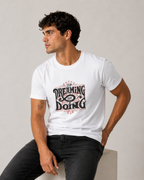 Stop Dreaming Start Doing Regular T-Shirt