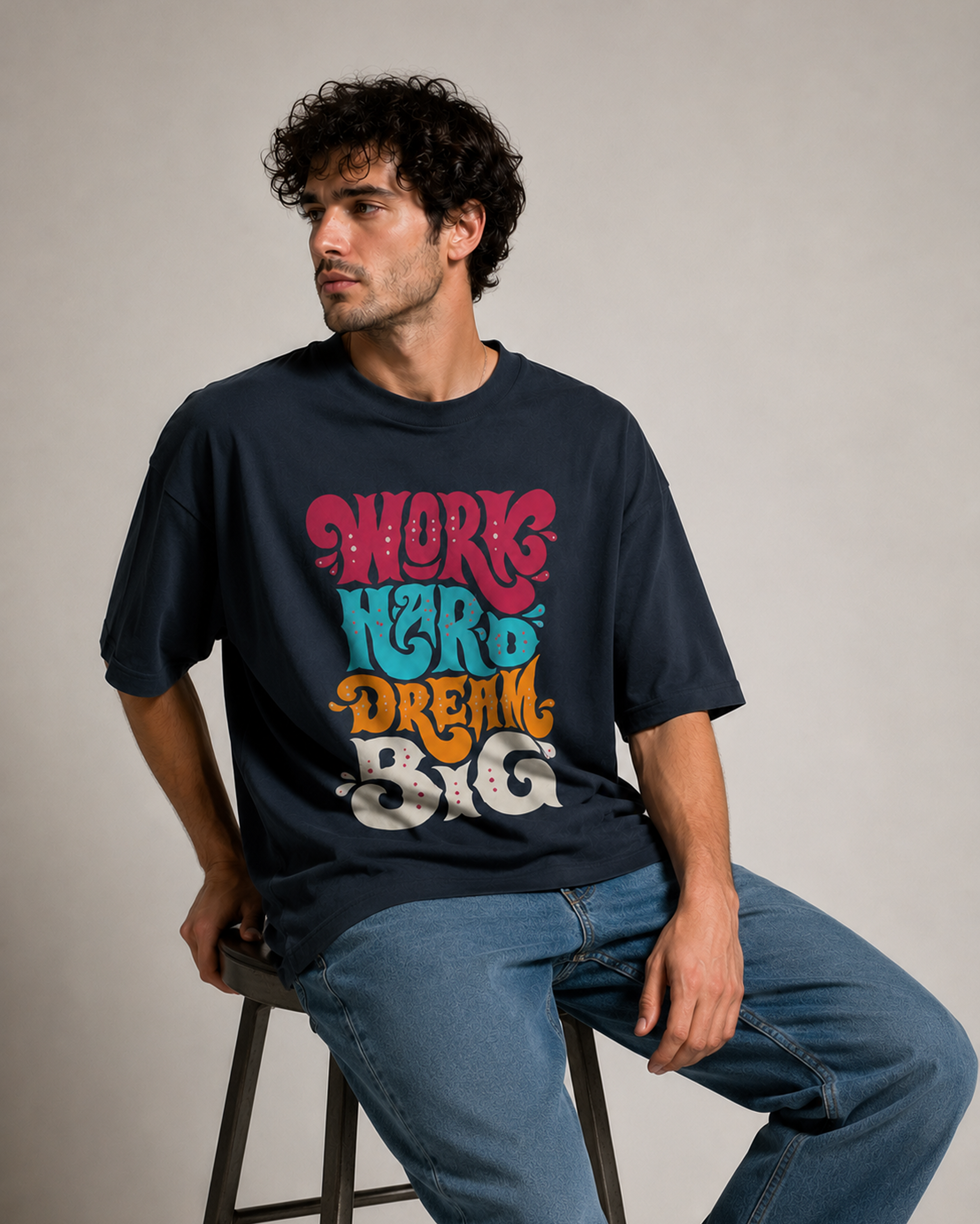 Work Hard Dream Big Oversized T-Shirt